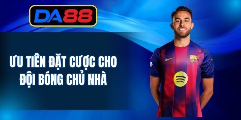 Đội chủ nhà thường có lợi thế về tâm lý thi đấu